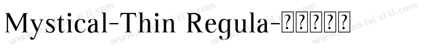 Mystical-Thin Regula字体转换